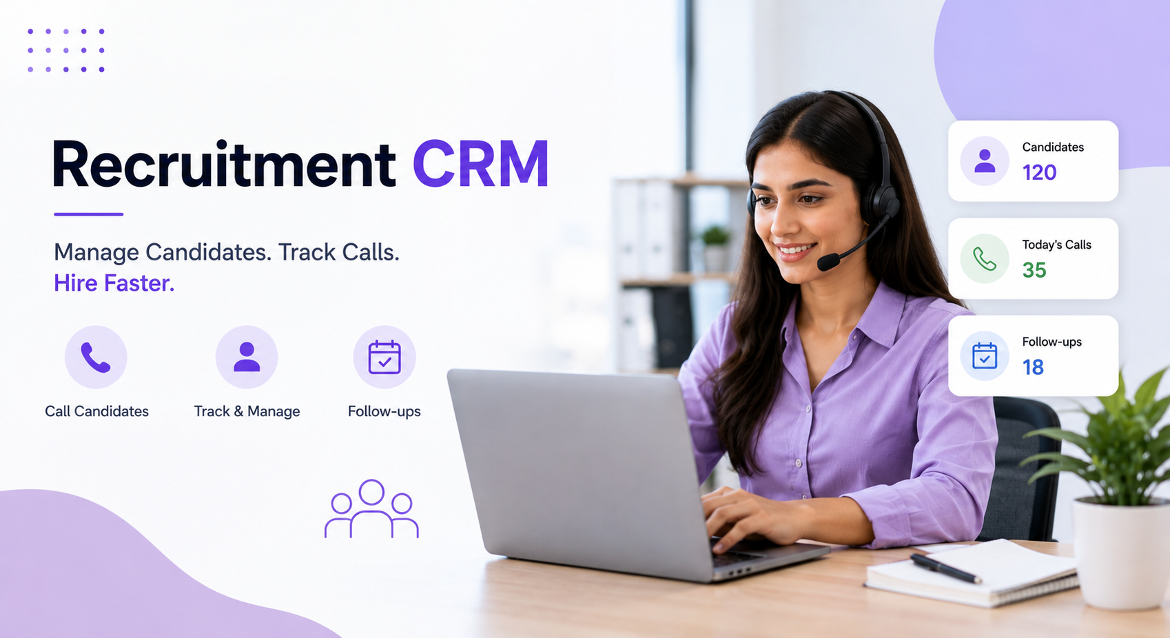 Recruitment CRM helping recruiters manage candidates, track calls, and schedule follow-ups.